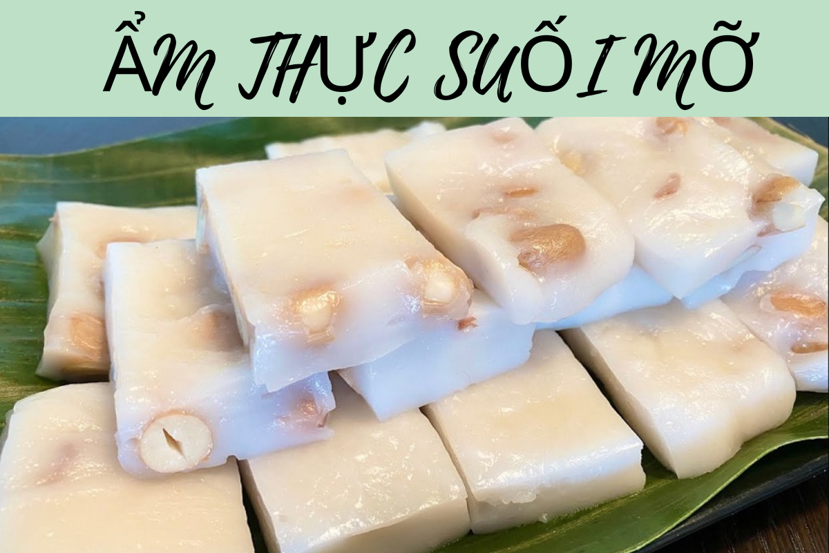 Ẩm thực ngon bổ rẻ tại Suối mỡ